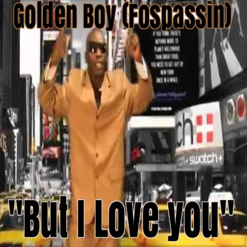 But I Love You