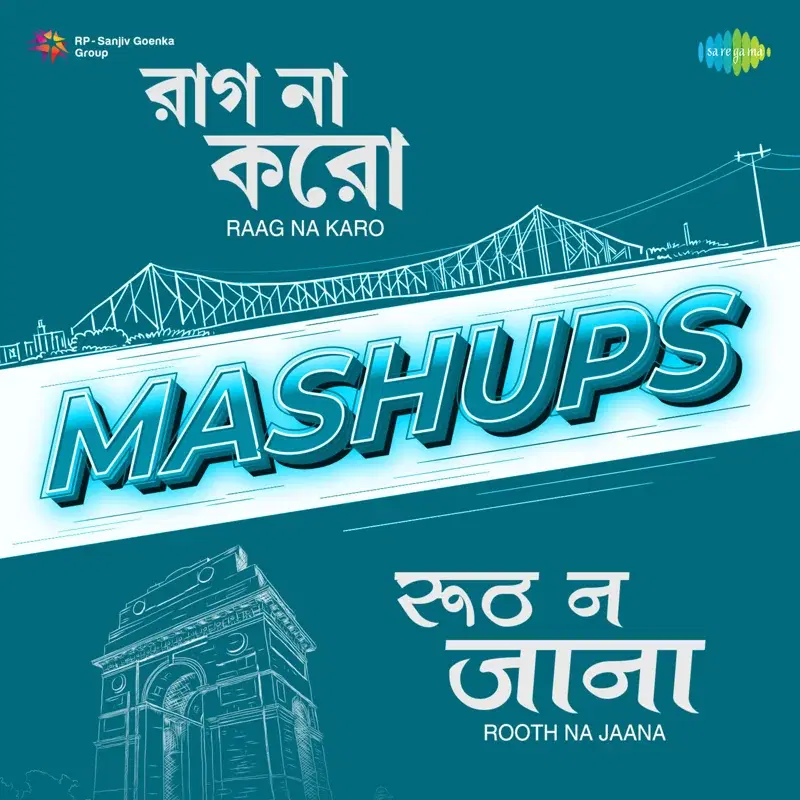 Raag Na Karo X Rooth Na Jaana - Single