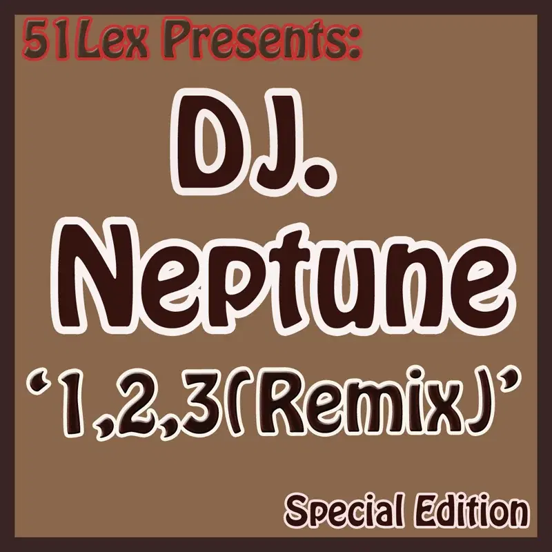 51 Lex Presents 1,2,3 , Remix
