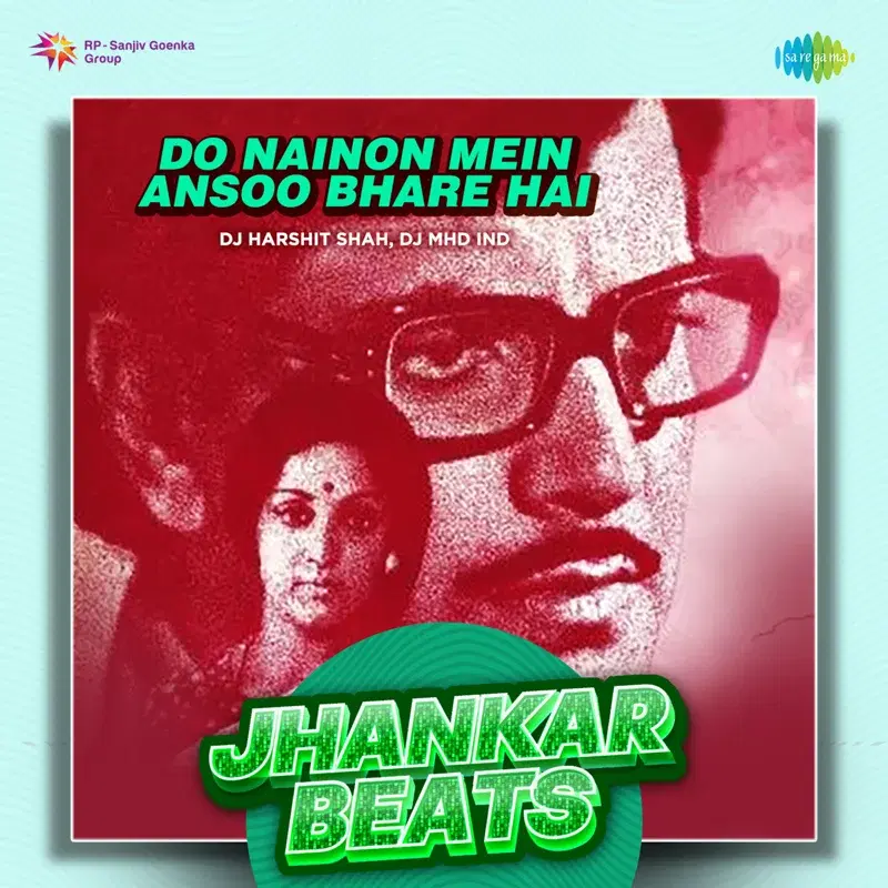 Do Nainon Mein Ansoo Bhare Hai