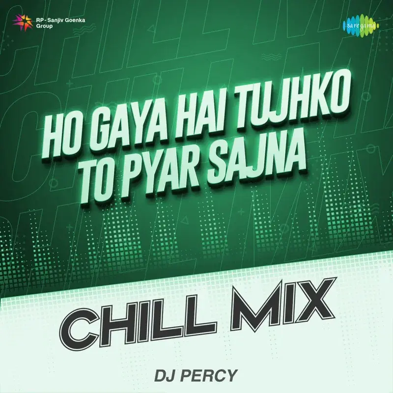 Ho Gaya Hai Tujhko to Pyar Sajna
