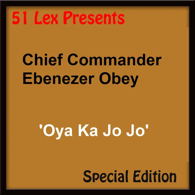 51 Lex Presents: Oya Ka Jo Jo