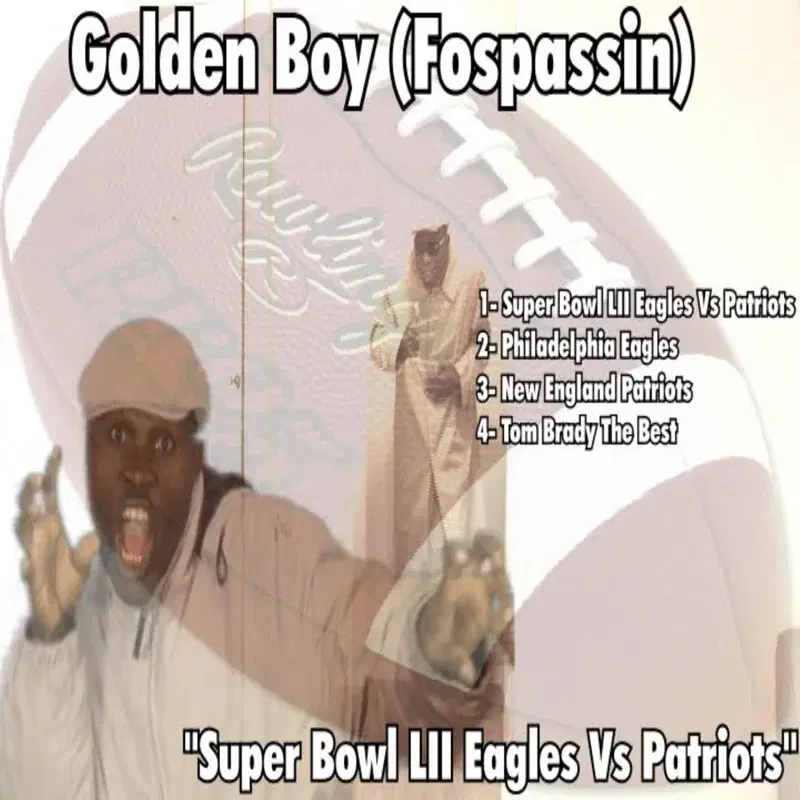 Super Bowl LII Eagles vs Patriots