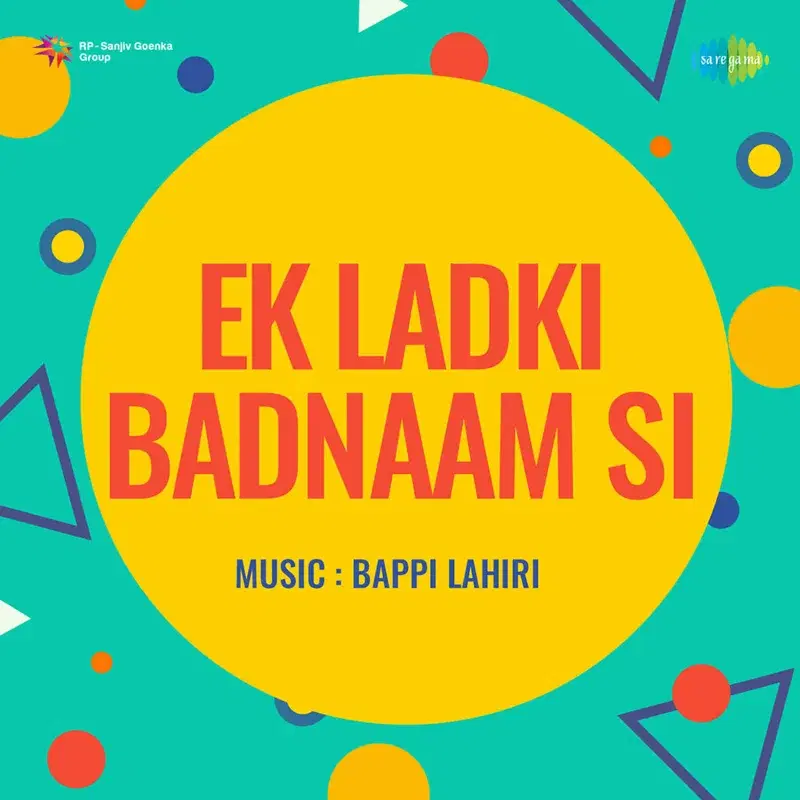 Ek Ladki Badnaam Si (Original Motion Picture Soundtrack)