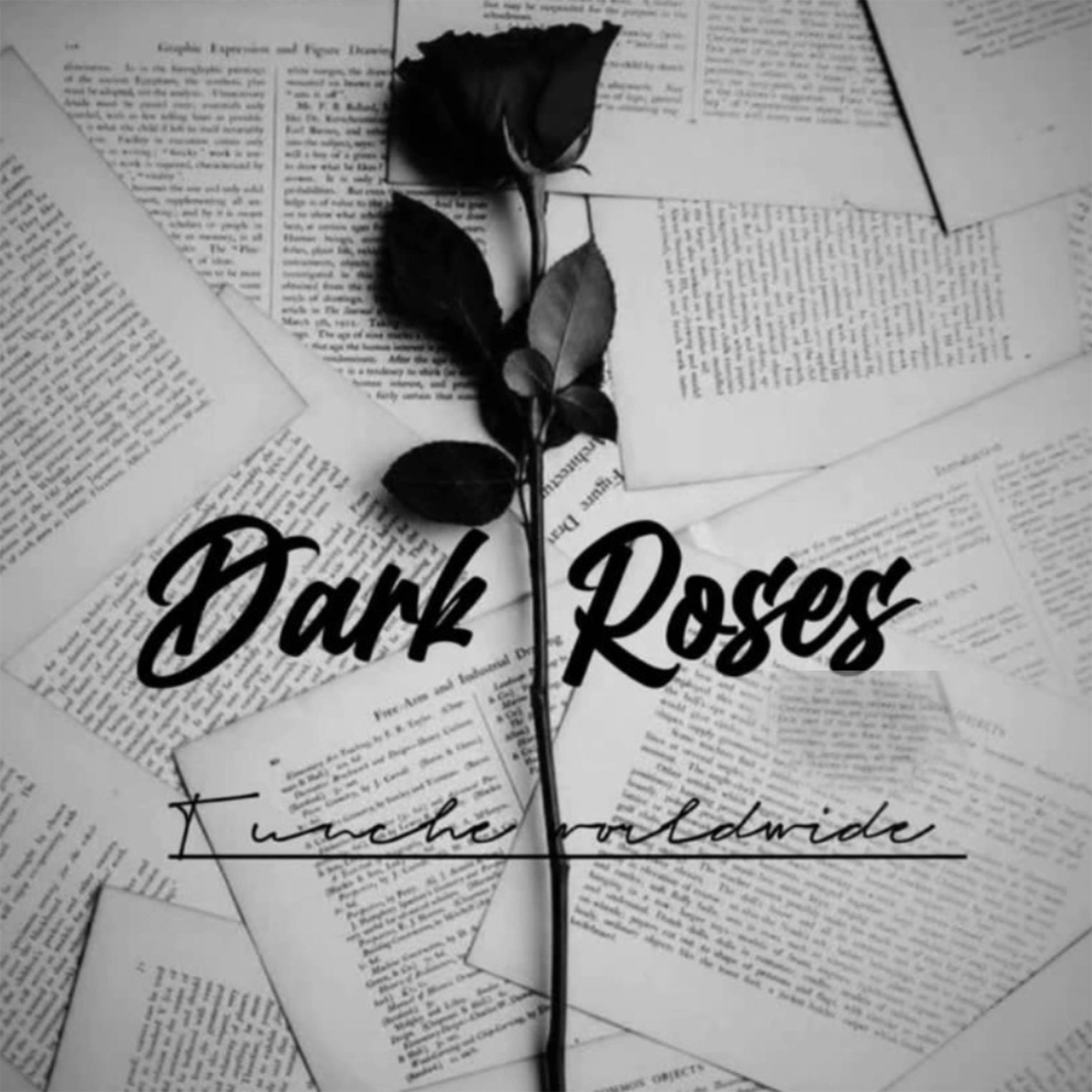 Dark Roses