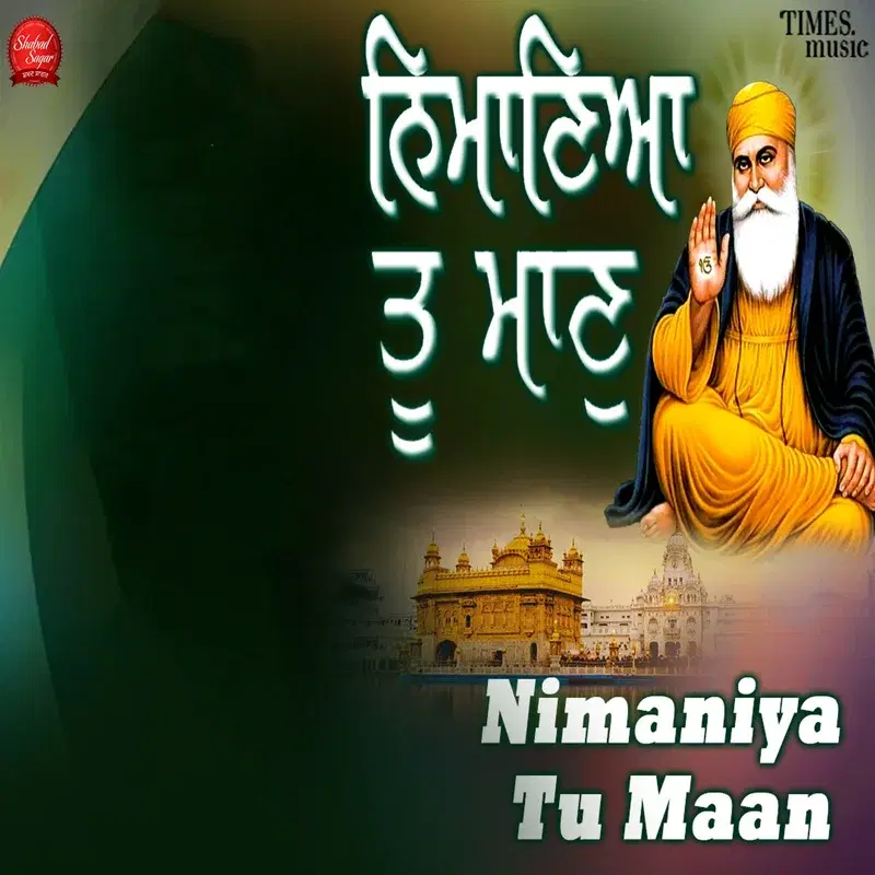Nimaniya Tu Maan
