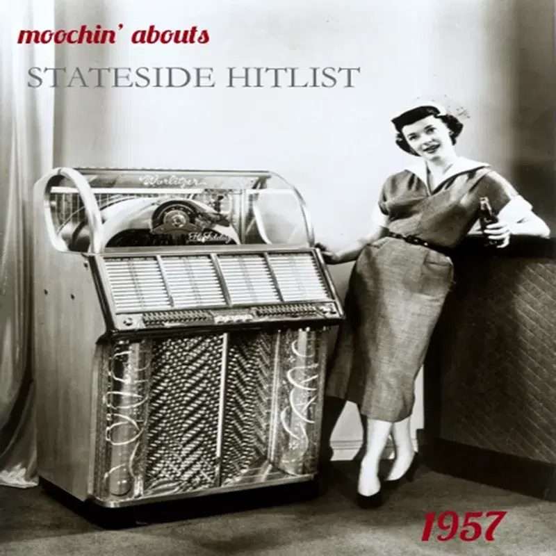 Moochin' Abouts Stateside Hitlist 1957
