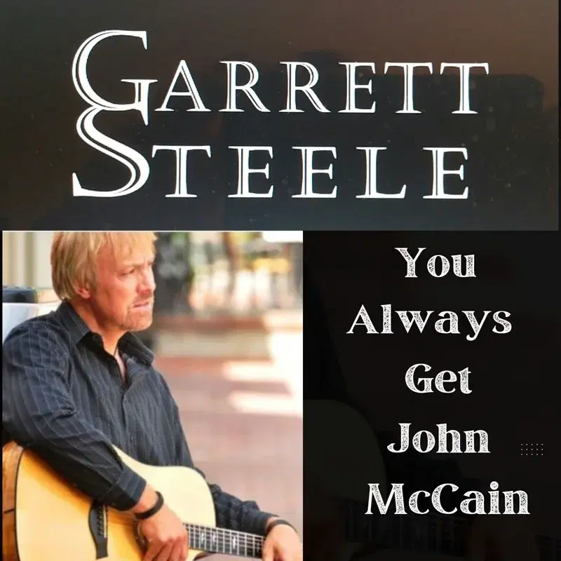 You Always Get John McCain