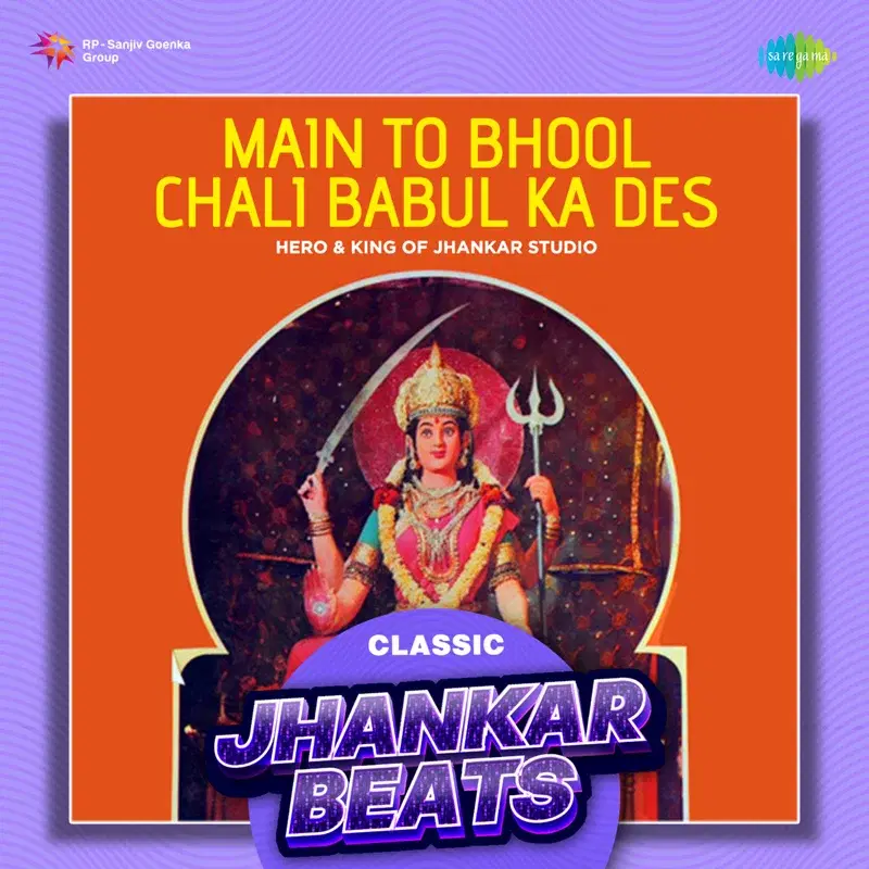 Main to Bhool Chali Babul Ka Des