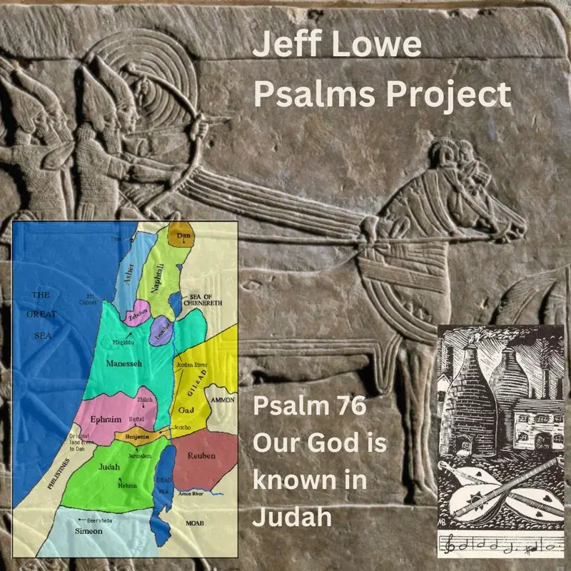 Psalm 76 (Our God Is Known In Judah)