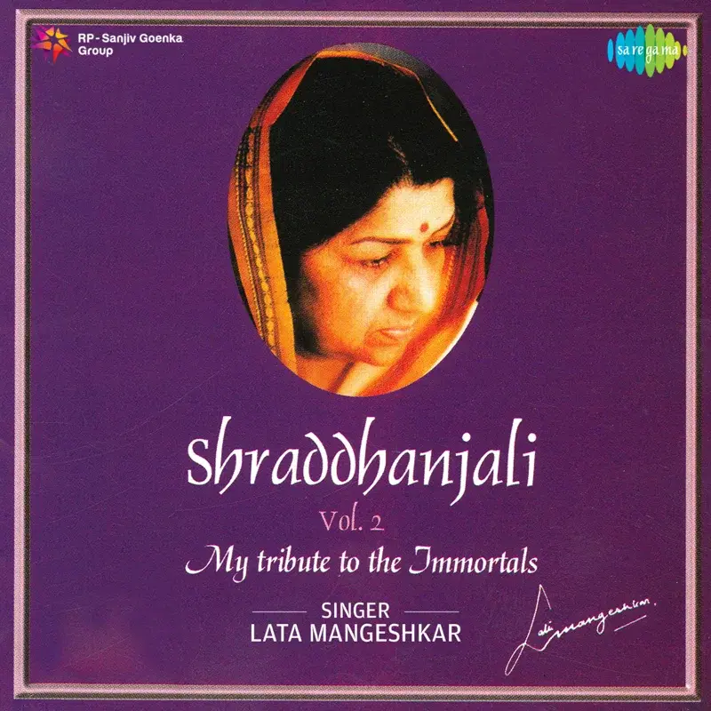 Shraddhanjali - My Tribute To The Immortals, Vol. 2