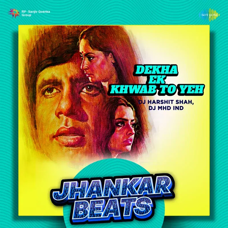 Dekha Ek Khwab to Yeh