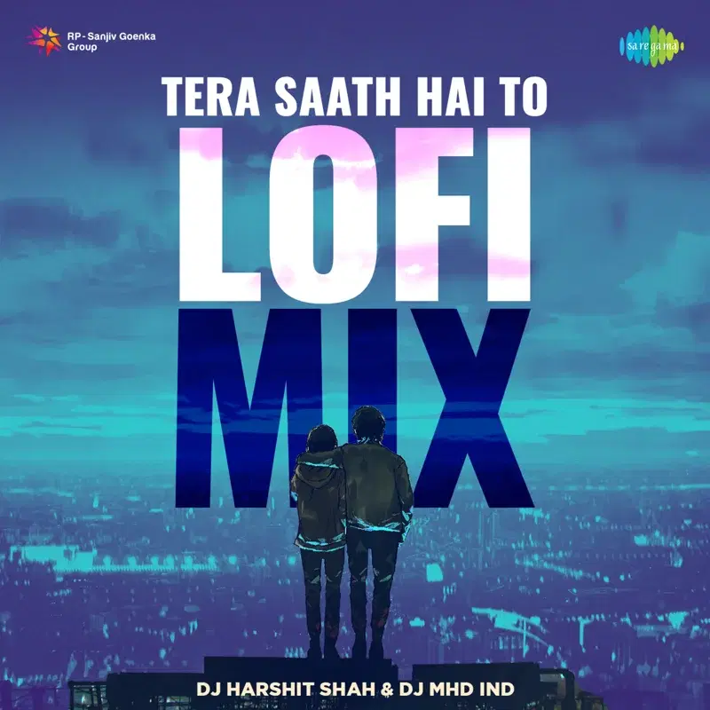 Tera Saath Hai To