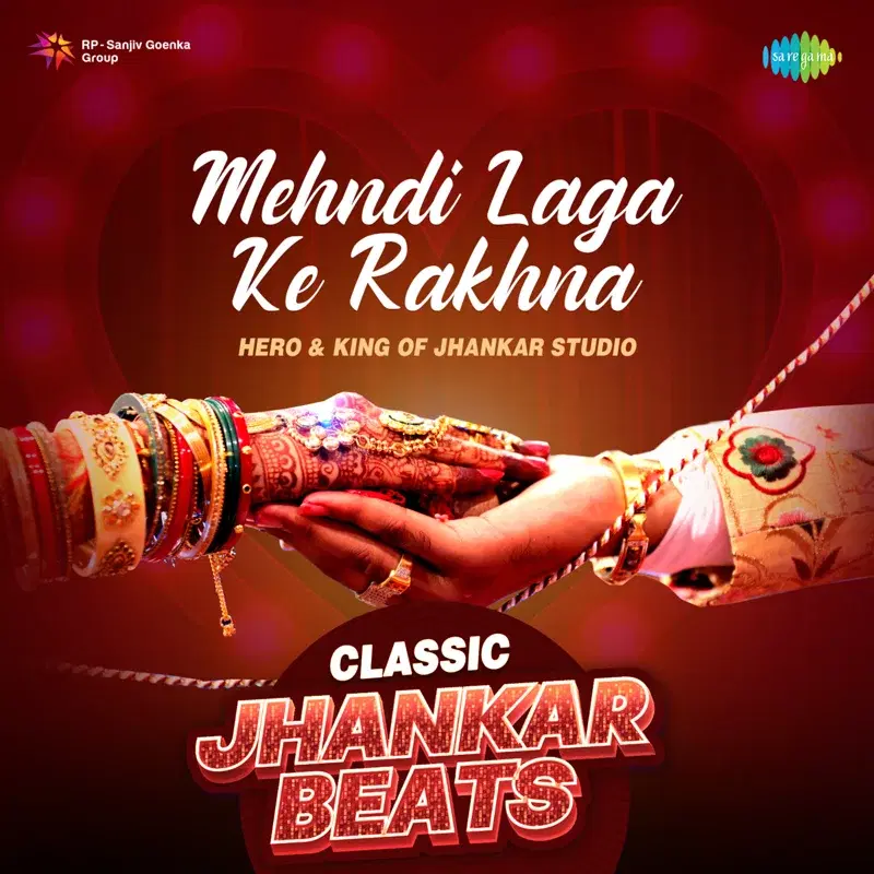 Mehndi Laga Ke Rakhna