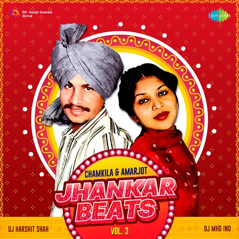 Jhankar Beats - Chamkila & Amarjot, Vol. 3