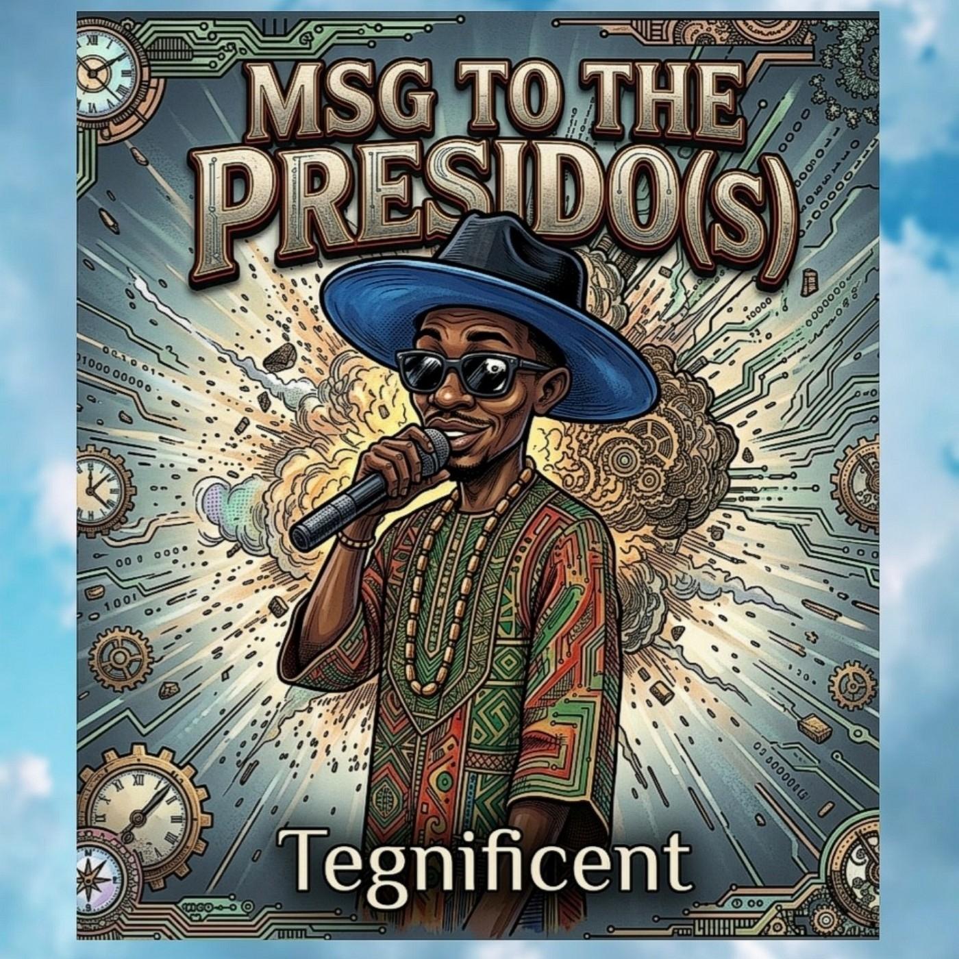 Msg to the Presido(s)