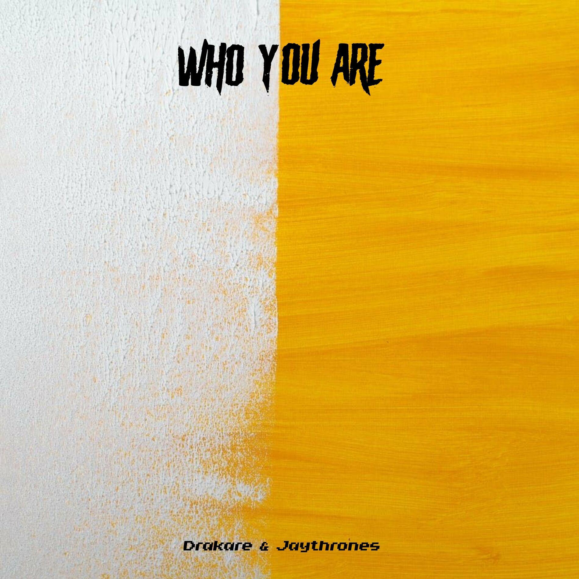 Who You Are