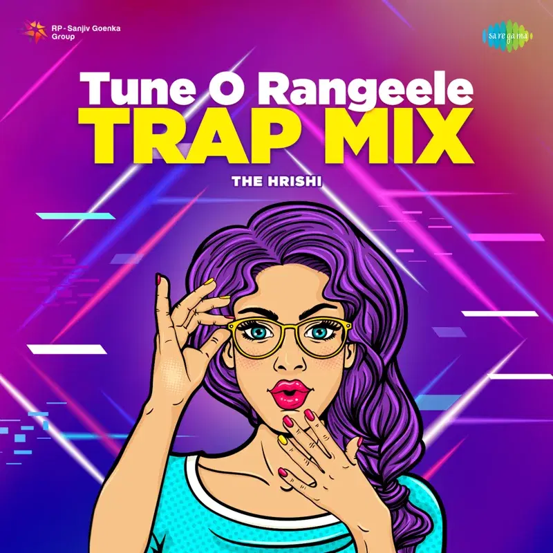 Tune O Rangeele (Trap Mix) - Single