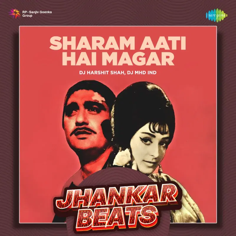 Sharam Aati Hai Magar