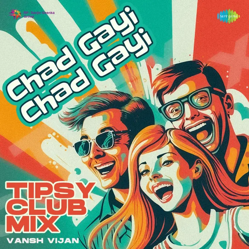 Chad Gayi Chad Gayi