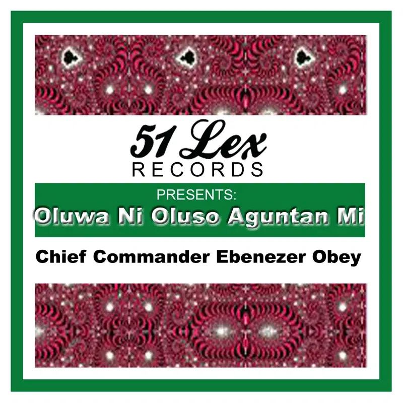 51 Lex Presents Oluwa Ni Oluso Aguntan Mi
