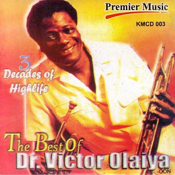 ‎Three Decades of Highlife: The Best Of Dr. Victor Olaiya