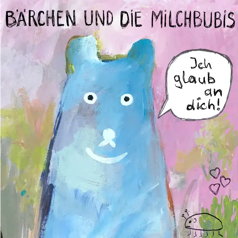 Ich glaub an dich