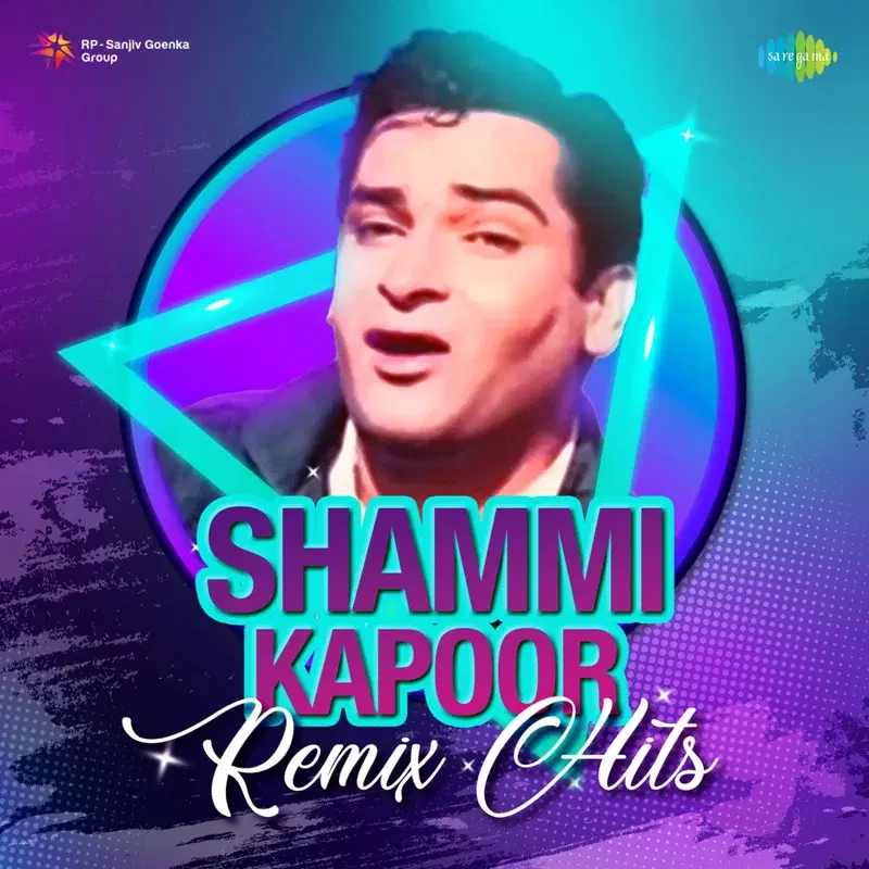 Shammi Kapoor (Remix) Hits