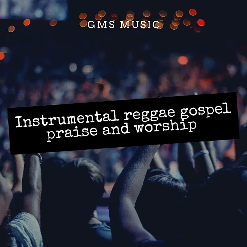 Instrumental Reggae Gospel Praise and Worship