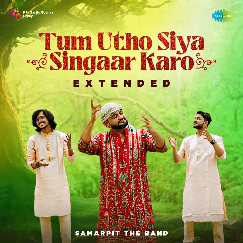 Tum Utho Siya Singaar Karo - Extended