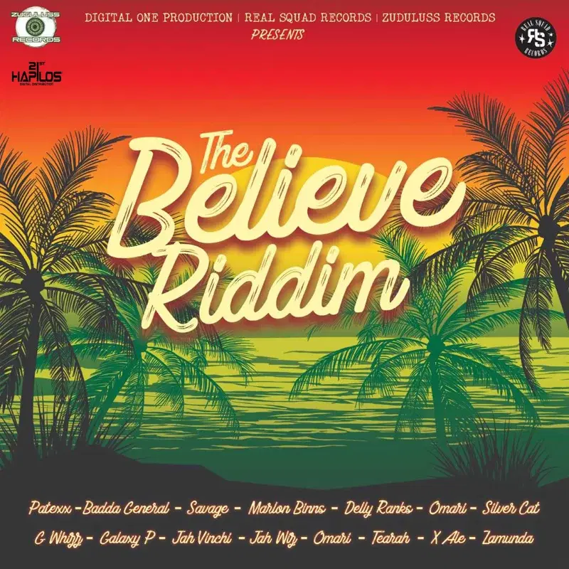 The Believe Riddim