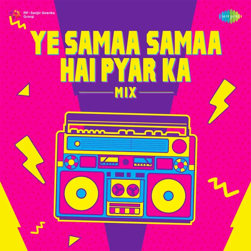 Ye Samaa Samaa Hai Pyar Ka (Mix) - Single