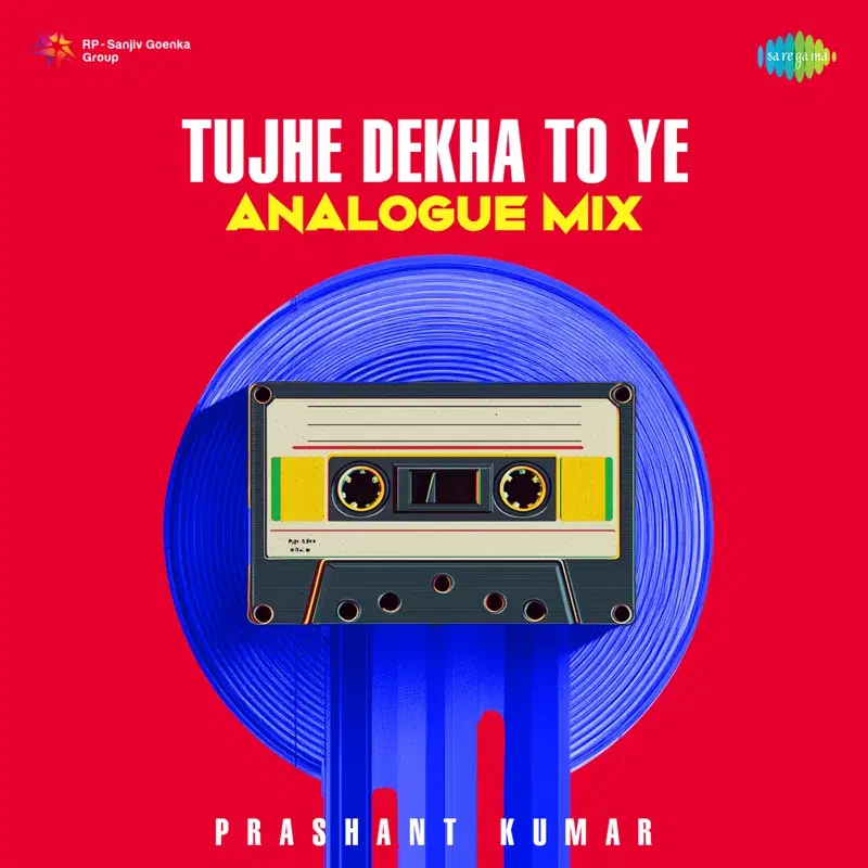 Tujhe Dekha To Ye