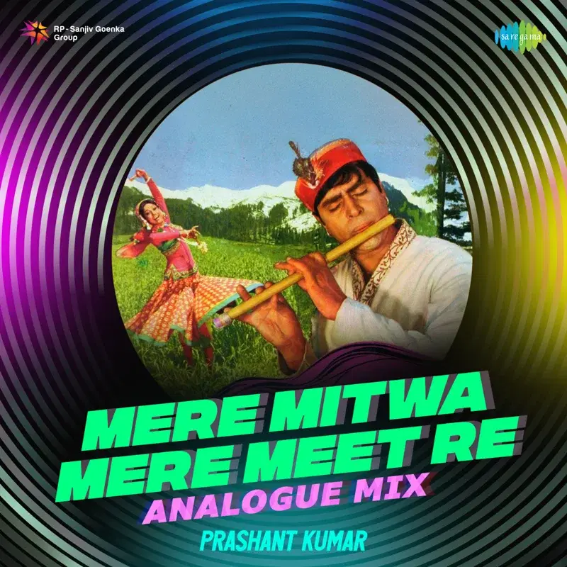 Mere Mitwa Mere Meet Re