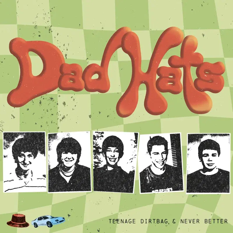 Teenage Dirtbag b/w Never Better